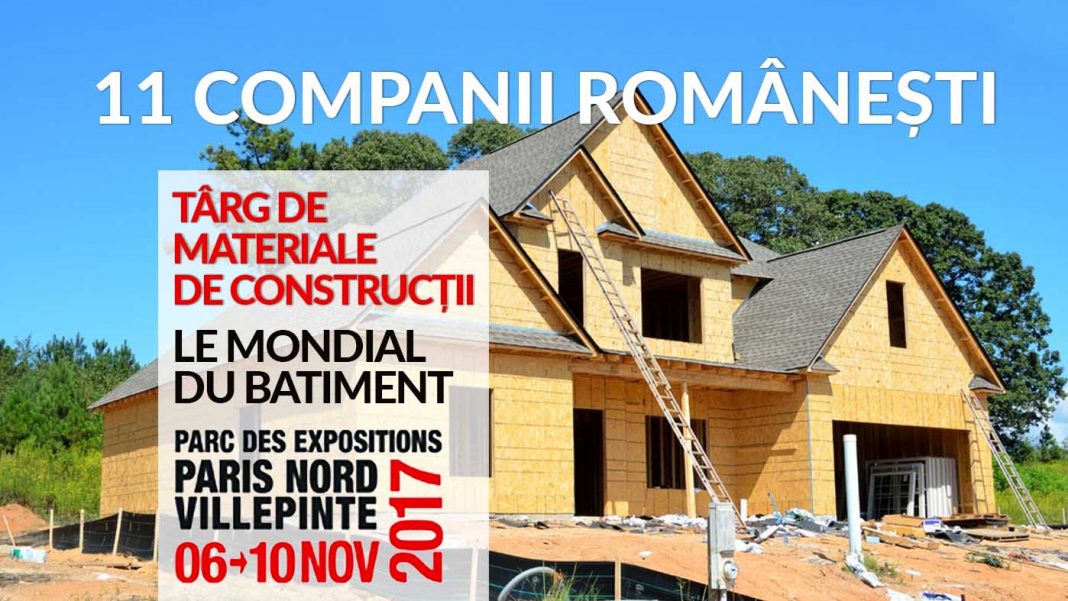 targ materiale constructii paris, materiale de constructii franta, expozitie materiale constructii paris, Le Mondial du batiment, parc des expositions paris, romani paris, romani strasbourg